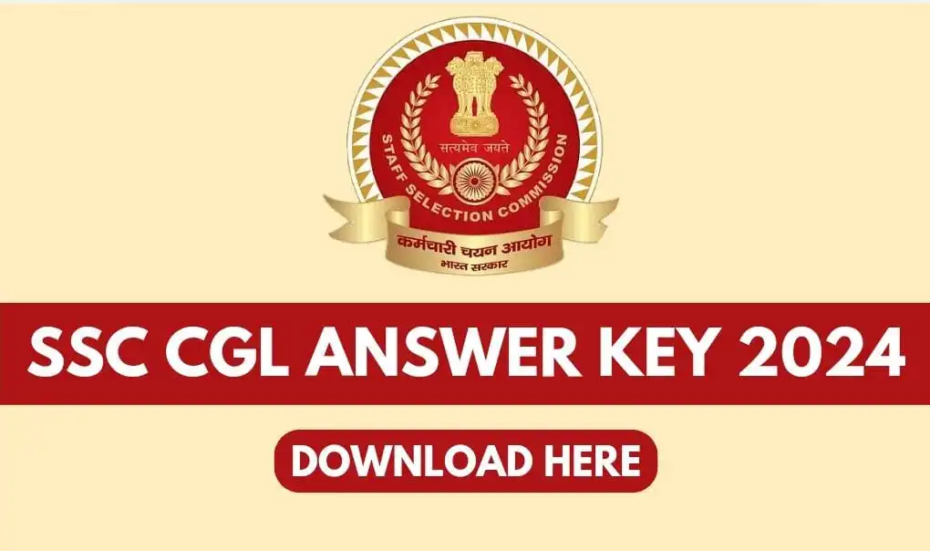 SSC CGL Answer Key 2024 Out, CGL Tier 1 Answer Key & Response Sheet PDF